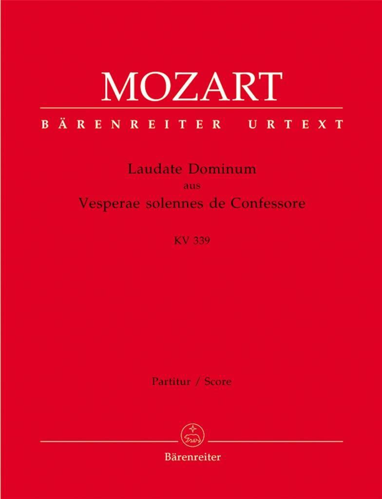 Laudate Dominum (K.339) from the Vesperae solennes de Confessore (Full Score) Mixed Voices Choir Music Fellerer Baerenreiter Germany