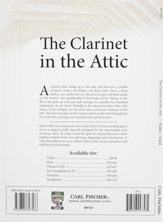 The Clarinet in the Attic John Walker Score and CD Clarinet and Piano Carl Fischer