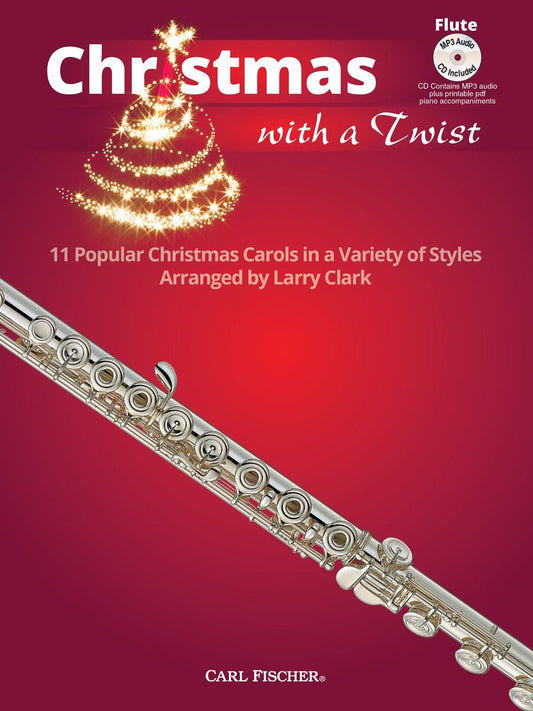 Christmas With a Twist Score and CD Flute Carl Fischer