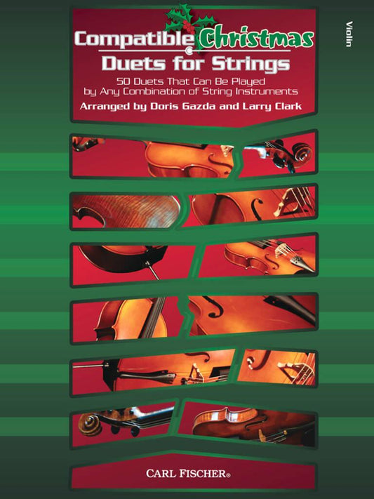 Compatible Christmas Duets for Strings Book [Softcover] Violin Carl Fischer
